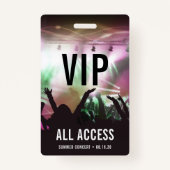 Aangepast VIP Al Toegangsconcert Badge (Voorkant)