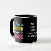Aangepast WAT EEN VRIEND HEBBEN WE IN JEZUS Christ Mok (Voorkant links)