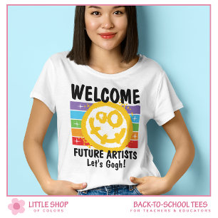 Aangepast Welkom Toekomstige Kunstenaars Lachend G T-shirt