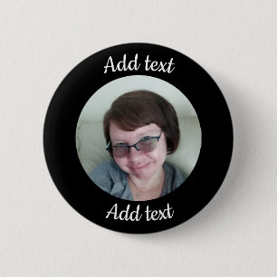Aangepast, zwarte Button. Voeg je foto's en tekst  Ronde Button 5,7 Cm