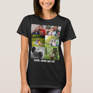 Aangepaste 2026 hier gaan we 6 foto collage t-shirt