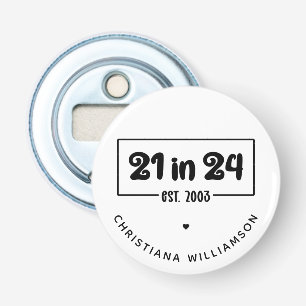 Aangepaste 21e verjaardag 21 in 24 Est 2003 Verjaa Button Flesopener