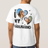 Aangepaste 2 foto Ik hou van mijn Vriendin achter  T-shirt (Achterkant)