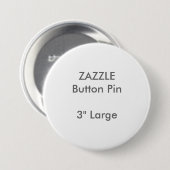 Aangepaste 3-inch grote ronde Button ZAZZLE (Voorkant /achterkant)
