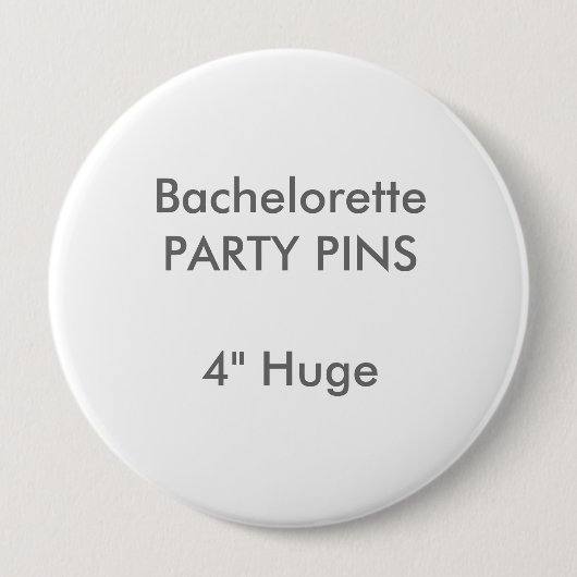 Aangepaste 4-inch grote ronde-bacheloretparty ronde button 4,0 cm (Voorkant)
