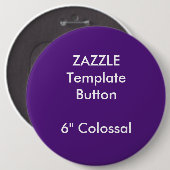 Aangepaste 6-inch kolossale Button in lege Sjabloo (Voorkant /achterkant)