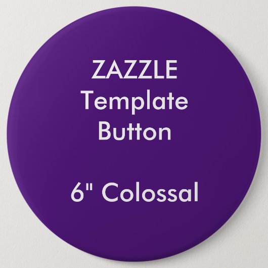 Aangepaste 6-inch kolossale Button in lege Sjabloo (Voorkant)