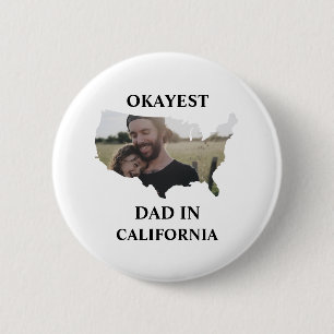 Aangepaste Amerikaanse foto Okayest dad Fathers da Ronde Button 5,7 Cm