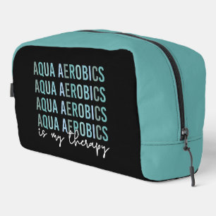 Aangepaste Aqua Aerobics is mijn Therapy Water Aer Toilettasje