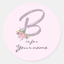 Aangepaste B-naam Floral aanvulroze letter B Moder Ronde Sticker