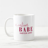 Aangepaste Babe Grappig Gezegde Gepersonaliseerde  Koffiemok (Links)