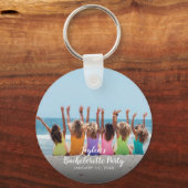 Aangepaste Bachelorette Party foto Button Sleutelhanger (Voorkant)