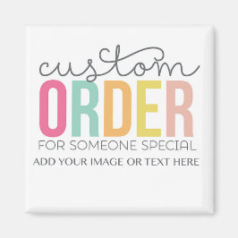 Aangepaste bestelling  magneet