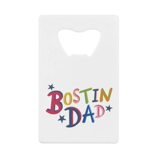 Aangepaste Bostin Dad Bottle Opener Kredietkaart Flessenopener (Voorkant)