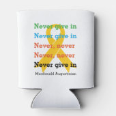 Aangepaste Churchill GEEF NOOIT OP Blikjeskoeler (Achterkant)