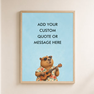 Aangepaste Citaat Ukulele Capybara Grappig Dier  Poster