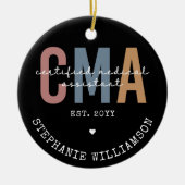 Aangepaste CMA Certified Medical Assistant Keramisch Ornament (Voorkant)