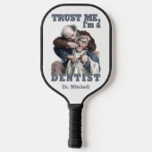 Aangepaste DENTIST-humor Pickleball Paddle (Achterkant)