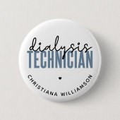 Aangepaste dialysetechnicus | Nephrology Tech Gift Ronde Button 5,7 Cm (Voorkant)