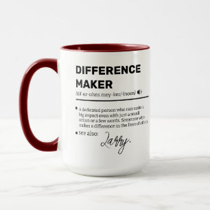 Aangepaste Difference Maker-mok, waarderingscadeau Mok