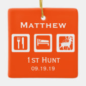 Aangepaste Eat Sleep Hunt 1st Deer Hunt Keepomwill Keramisch Ornament (Voorkant)