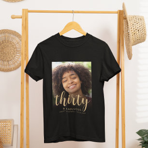 Aangepaste foto 30 en fantastisch verjaardagsfeest t-shirt