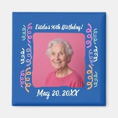 Aangepaste foto 90e verjaardag Streamers Keepsake Magneet (Voorkant)