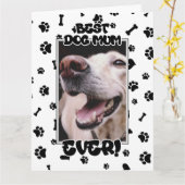 Aangepaste foto Best Dog Mum Ever Moederdag Kaart (Gele Bloem)