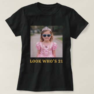 Aangepaste foto Grappige snapshot Kijk wie 21 is V T-shirt