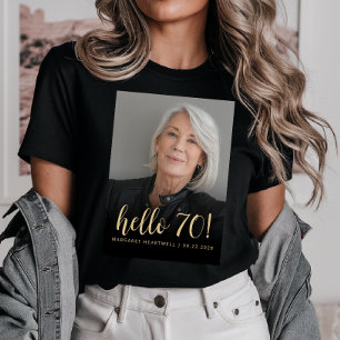 Aangepaste foto Hallo 70 Zeventigste verjaardagsfe T-shirt