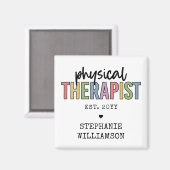Aangepaste fysieke therapist PT Afstuderen cadeaus Magneet (Voorkant / Achterkant)