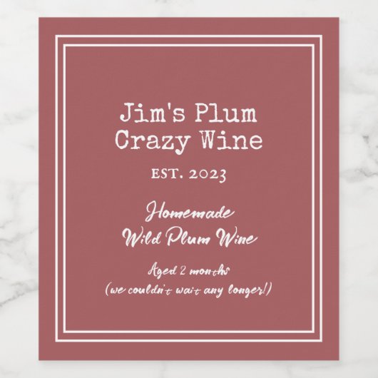 Aangepaste Grappige Thuisgemaakte Wilde Pruim Wijn Etiket (Enkel label)