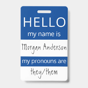 Aangepaste HELLO Mijn Naam Voornaamwoorden Is ID B Badge