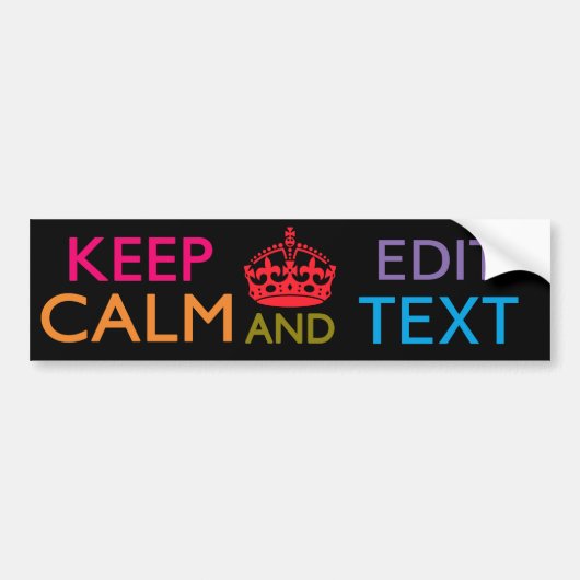 Aangepaste KEEP CALM en Jouw tekst bewerken Bumpersticker (Voorkant)