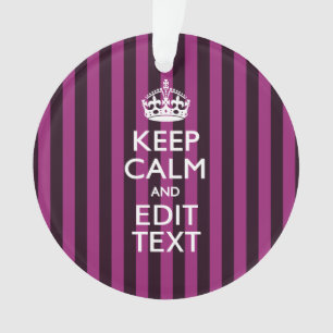 Aangepaste KEEP CALM en Jouw tekst op Roze Ornament