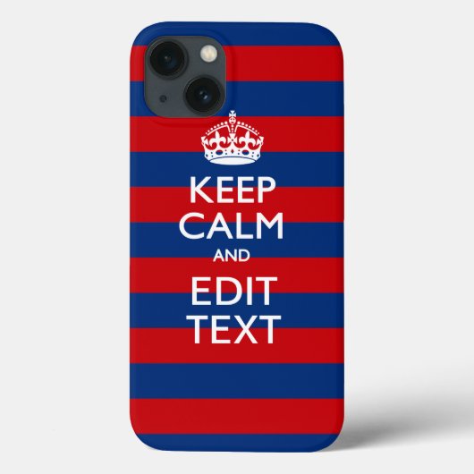 Aangepaste KEEP CALM EN Jouw tekst op strepen Case-Mate iPhone Case (Achterkant)