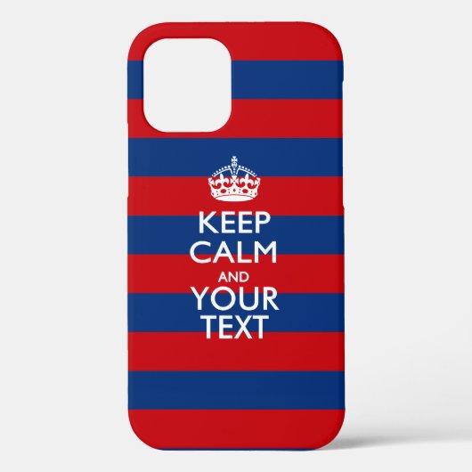 Aangepaste KEEP CALM EN Jouw tekst op strepen Case-Mate iPhone Case (Achterkant)