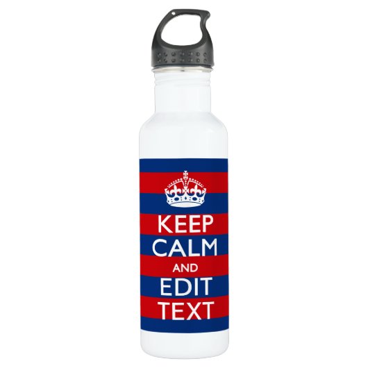 Aangepaste KEEP CALM EN Jouw tekst op strepen Waterfles (Voorkant)