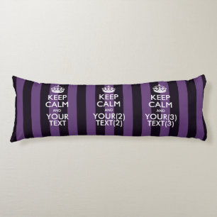 Aangepaste KEEP CALM EN Jouw tekst voor Paars Lichaamskussen