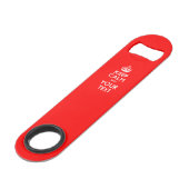 Aangepaste KEEP CALM en tekst bewerken op rood Speed Flessenopener (Voorkant Gekanteld)