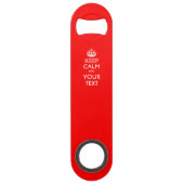 Aangepaste KEEP CALM en tekst bewerken op rood Speed Flessenopener (Voorkant)