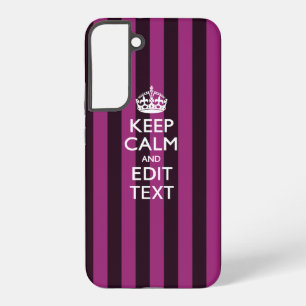 Aangepaste KEEP CALM-Jouw tekst op roze Fuchsie Samsung Galaxy Hoesje