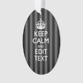 Aangepaste KEEP CALM-Jouw tekst op zwarte strepen Ornament (voorkant)