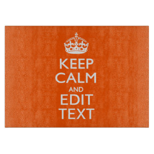 Aangepaste KEEP CALM Jouw tekst Oranje decor Snijplank