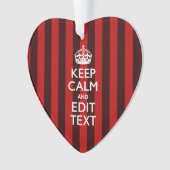 Aangepaste 'Keep Calm Jouw tekst Red Stripes'-deco Ornament (voorkant)