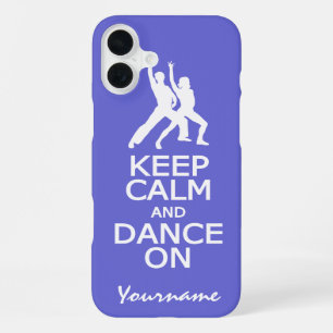 Aangepaste kleur hoesjes met 'Keep Calm & Dance On iPhone 16 Plus Hoesje