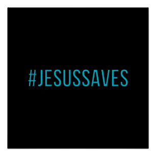 Aangepaste kleuren-hashtag Jezus bewaart Perfect Poster