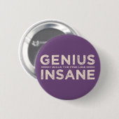 Aangepaste knop GENIUS VS INSANE Ronde Button 5,7 Cm (Voorkant /achterkant)