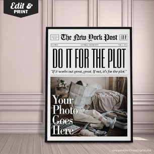 Aangepaste krantenprint Doe het voor de plot Girl Poster
