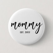 Aangepaste Mama Est. Moderne penseelscripttypograf Ronde Button 5,7 Cm (Voorkant)